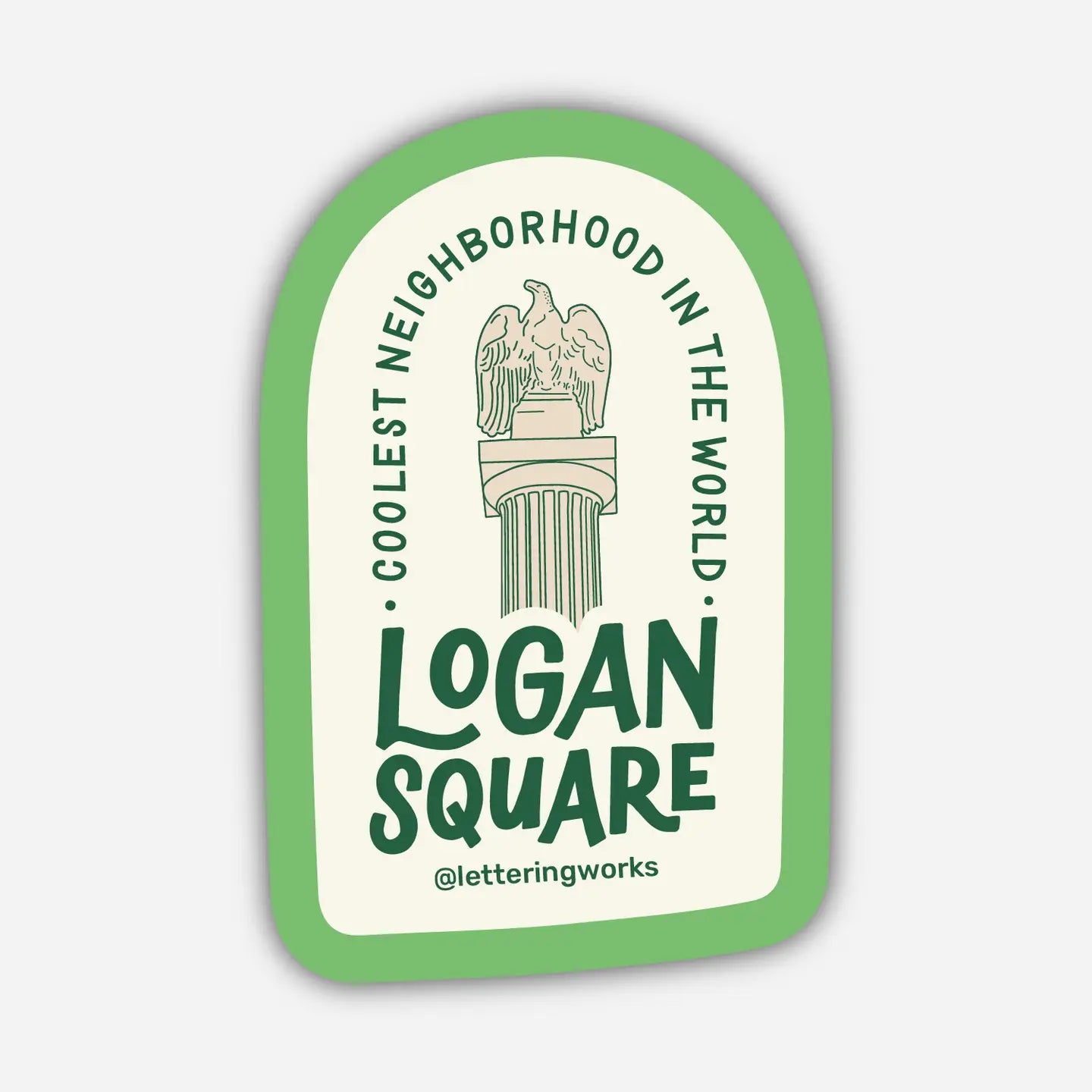 Logan Square Monument Coolest Neighborhood Chicago Sticker