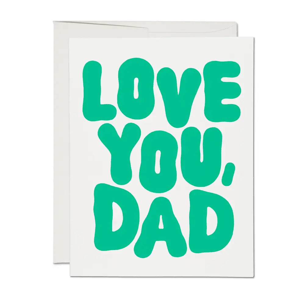 Love You, Dad Father's Day Greeting Card