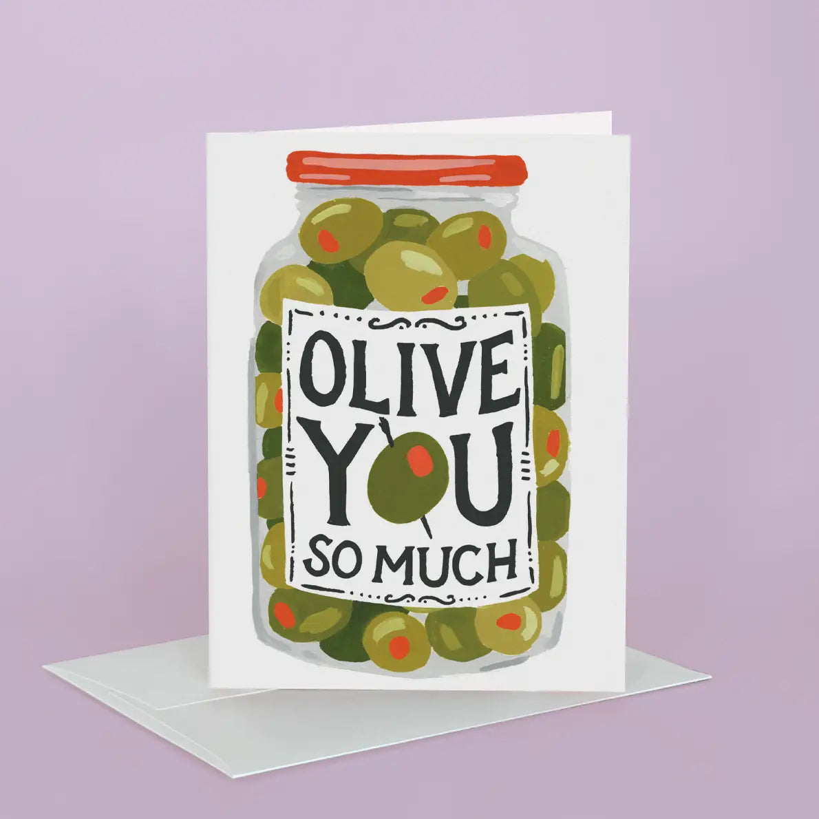 Olive You Greeting Card