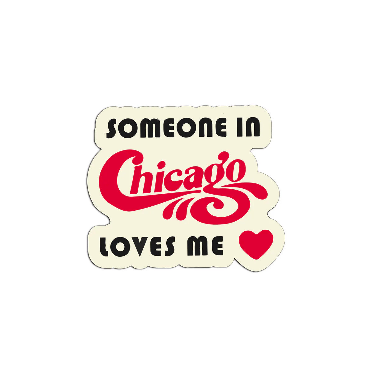 Someone in Chicago Sticker