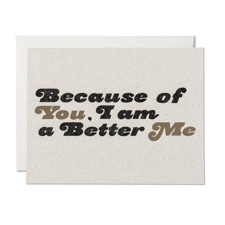Because of You Love Greeting Card