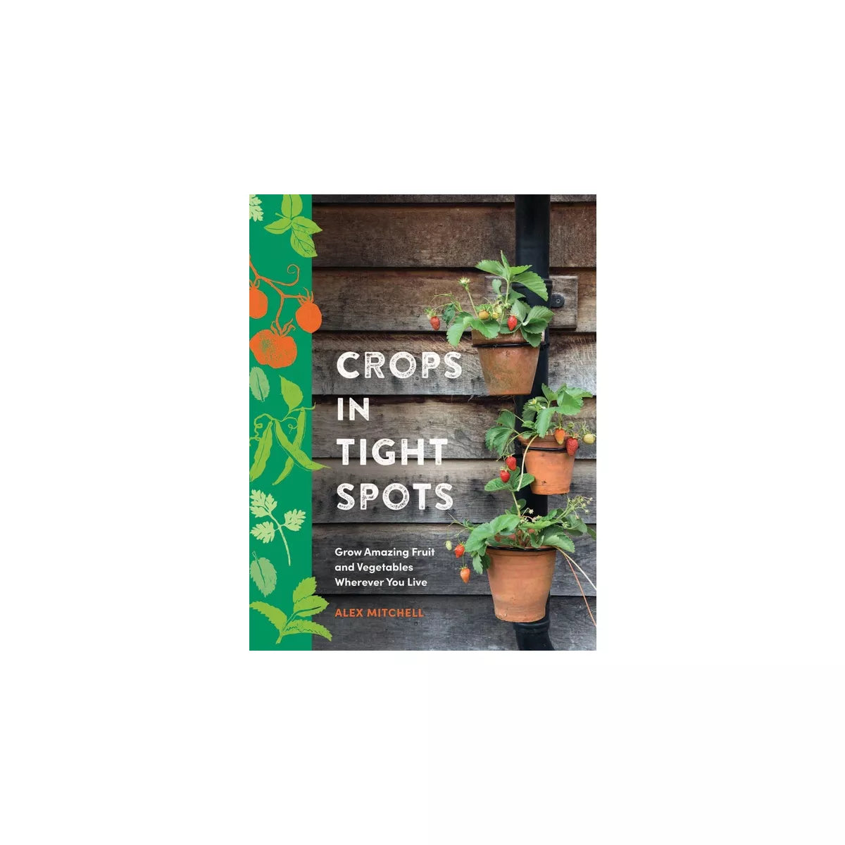 Crops In Tight Spots