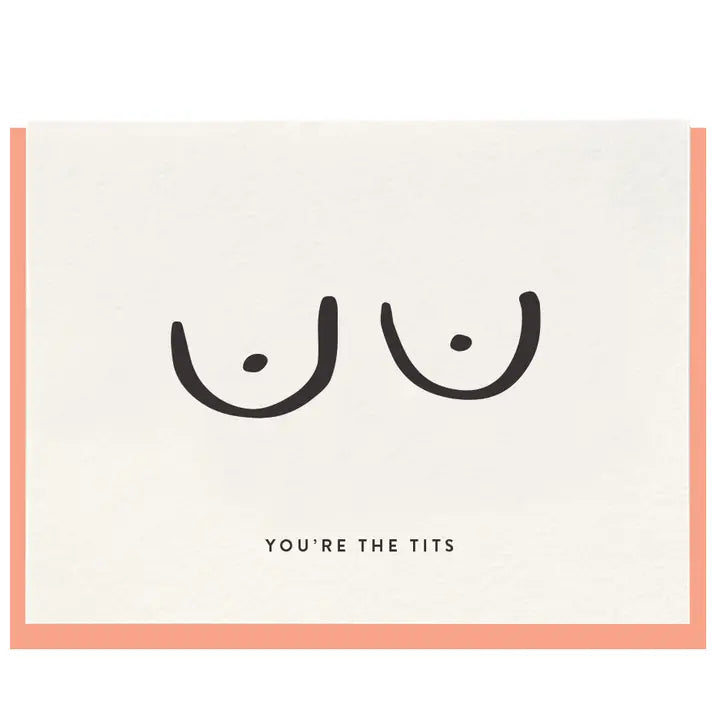You're the Tits