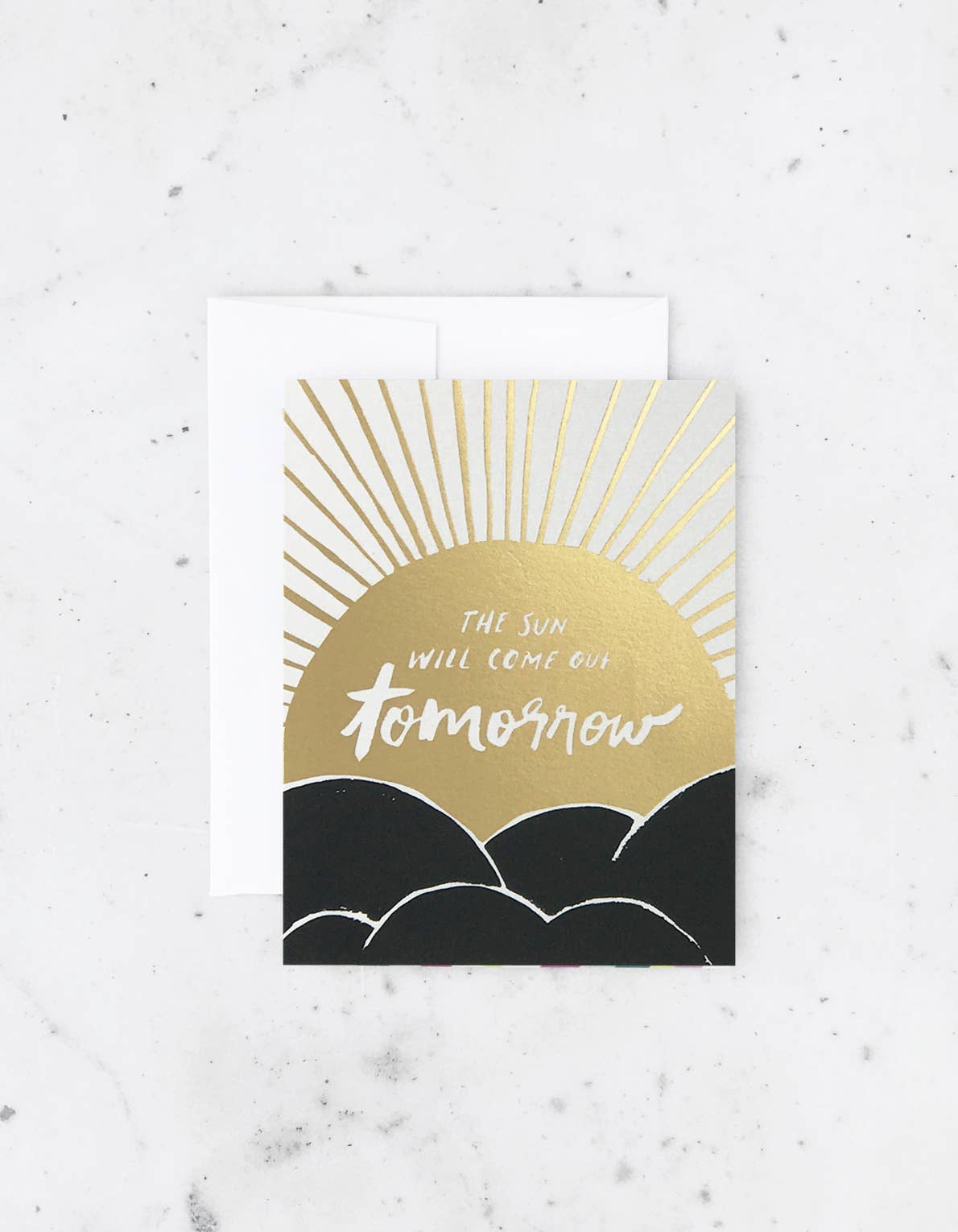 Sun Will Come Out Card