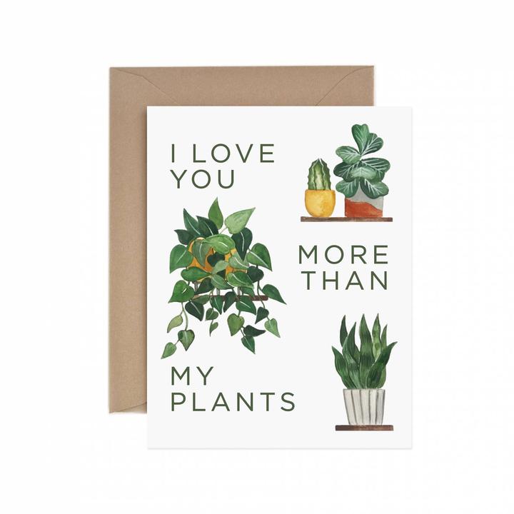 More Than My Plants Greeting Card